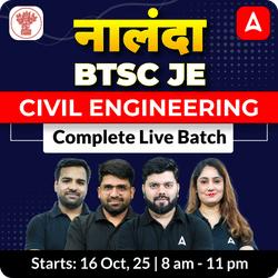 नालंदा - BTSC JE - Civil Complete Live Batch | Bilingual | Online Live Classes by Adda 247